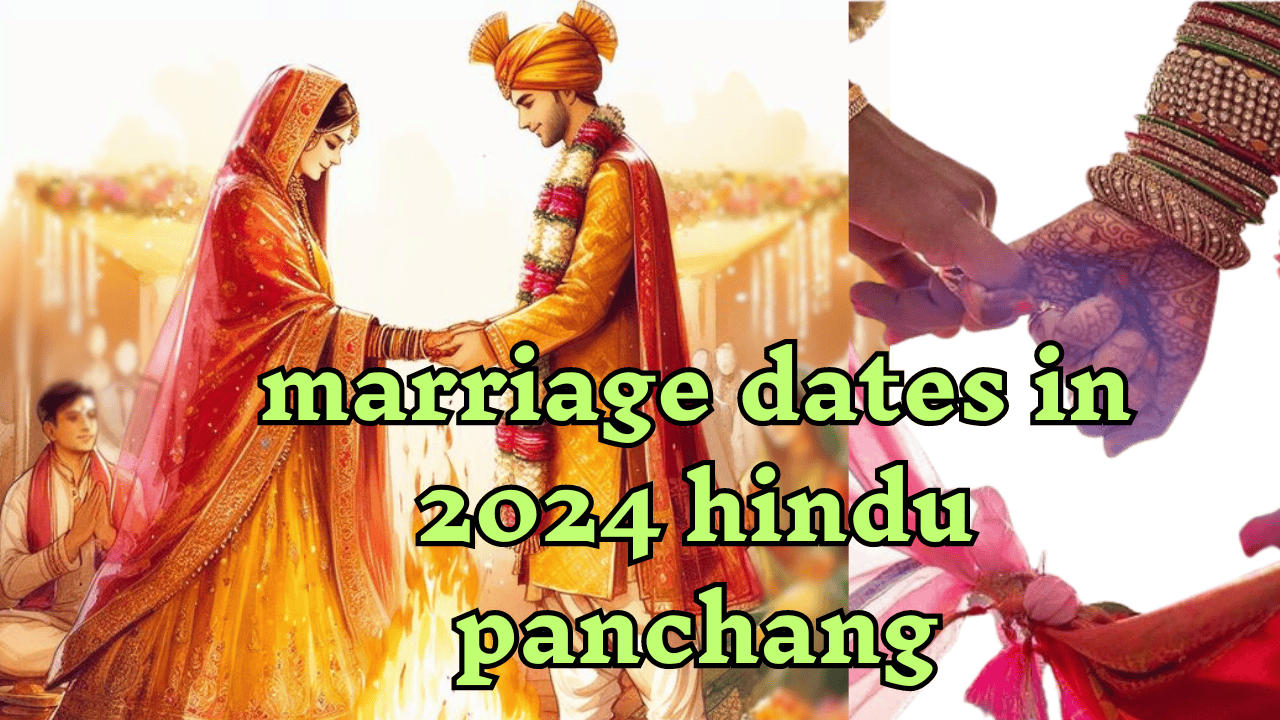 Read more about the article marriage dates in 2024 hindu panchang